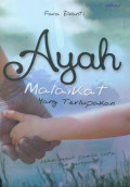 Ayah, Maliakat Yang Terlupakan