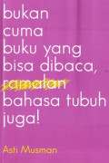 Bukan Cuma Buku Yang Bisa Dibaca, Bahasa Tubuh Juga!