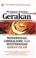 Menghapus Hakikat Gerakan Modernisasi, Liberalisme dan Westernisasi Ajaran Islam