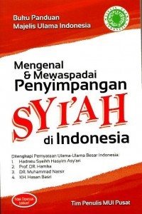 Image of Mengenal,mewaspadai penyimpangan syi'ah di indonesia
