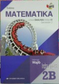 Matematika Kelompok Wajib 2B: Untuk SMA/MA kelas XI