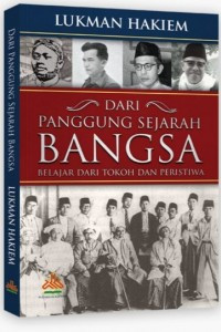 Image of Dari panggung sejarah bangsa: Belajar dari tokoh dan peristiwa