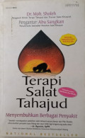Terapi Shalat Tahajud:Menyembuhkan berbagai penyakit