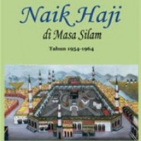 Image of Naik Haji di masa silam: Tahun 1954-1964 (Jilid:III)