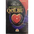 Menyingkap Rahasia Qolbu