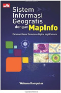 Sistem Informasi Geografis Dengan MapInfo