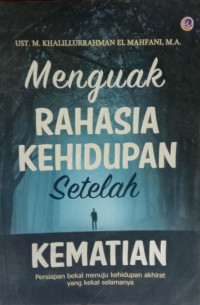 Image of Menguak Rahasia Kehidupan Setelah Kematian