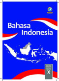 Bahasa Indonesia SMA/MA Kelas X Edisi revisi 2017