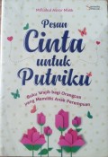 Pesan cinta untuk putriku