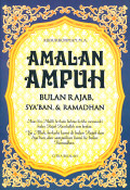 Amalan Ampuh bulan Rajab, Sya'ban , & Ramadhan
