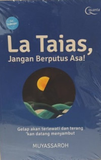 Image of La Taias ( Jangan  Berputus Asa !)