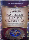 Rasulullah teladan semesta alam