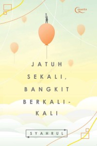 Image of Jatuh Sekali, Bangkit Berkali-Kali