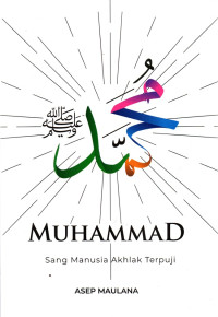 Image of Muhammad Sang Manusia Akhlak Terpuji