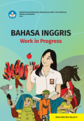 Bahasa Inggris: Work in Progress Untuk SMA Kelas X