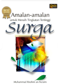 Image of Amalan -Amalan Untuk Meraih Tingkatan Tertinggi Surga