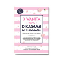 Image of 3 Wanita paling di kagumi Muhammad S.A.W: Khadijah, 'Aisyah, Fatimah