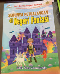 Serunya Petualangan di Negeri Fantasi