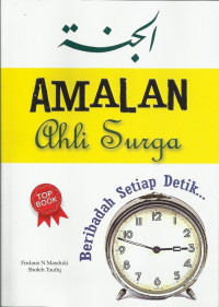 Image of Amalan ahli Surga : Beribadah Setiap Detik