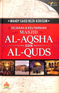 Sejarah dan Keutamaan Masjid Al-Aqsha dan Al-Quds