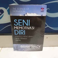Image of Seni Memotivasi Diri Strategu Mengubah Mimpi Menjadi Takdir