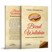 Image of Birrul Walidain: Berbakti Kepada Orang Tua