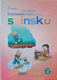 Image of Ensiklopedia Sains Untuk Anak: Sains Dalam Teknologi
