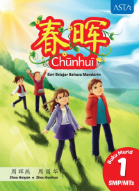 Image of Chunhui: Seri Belajar Bahasa Mandarin Kelas 1