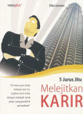 5 Jurus jitu melejitkan karir