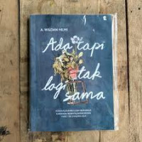 Image of Ada Tapi Tak Lagi Sama
