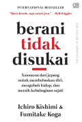 Berani Tidak di Sukai