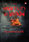 Immortality Of Shadow: Ratapan Kematian di Boonville