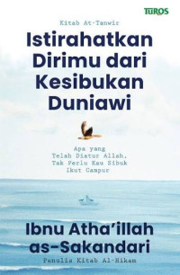 Image of Istirahatlah Dirimu Dari Kesibukan Duniawi