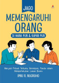 Jago Memengaruhi Orang Dimana pun & Kapan pun