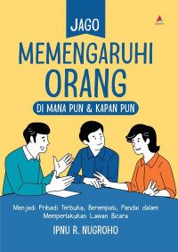 Image of Jago Memengaruhi Orang Dimana pun & Kapan pun