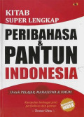 Kitab super lengkap: Peribahasa & Pantun Indonesia