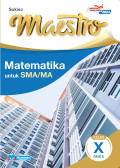Maestro Matematika SMA/MA Kelas X Fase E