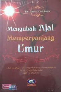 Image of Mengubah Ajal Memperpanjang Umur