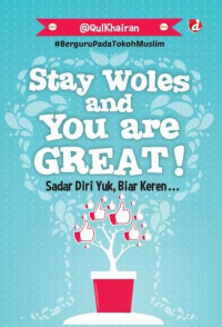 Image of Stay woles and you are great