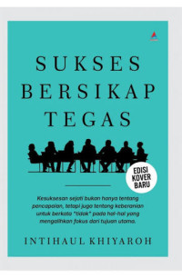Image of Sukses bersikap tegas