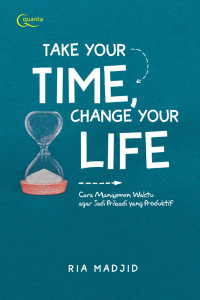 Image of Take Your Time, Change Your Life