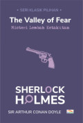 The Valley of Fear: Misteri lembah ketakutan