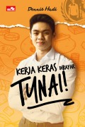 Kerja Keras Dibayar Tunai!