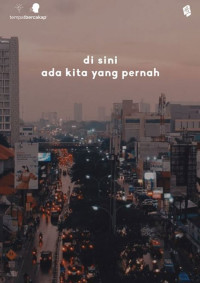Image of Di Sini Ada Kita Yang Pernah
