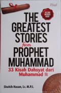 The Greatest Stories From Prophet Muhammad( 33 Kisah Dahsyat Dari Muhammad)