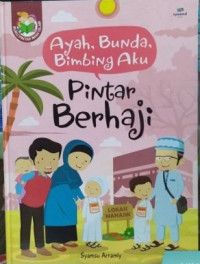 Image of Ayah, Bunda, Bimbing Aku Pintar  Berhaji