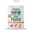 Hidup Sehat Setiap Hari Seperti Nabi