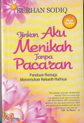 Ijinkan aku menikah tanpa pacaran