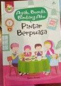 Ayah, Bunda, Bimbing Aku Pintar Berpuasa