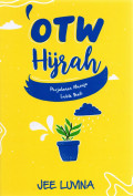 Otw Hijrah: Perjalanan Menuju Lebih Baik